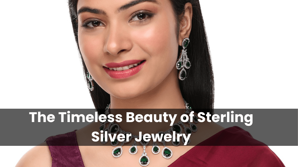 The Timeless Beauty of Sterling Silver Jewelry: Explore Opaltouch’s Exquisite Collection - Opal Touch